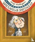 Castrovilla, Selene - George Washington's Spectacular Spectacles: The Glasses That Saved America
