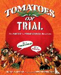 Metcalf, Lindsay H. - Tomatoes on Trial: The Fruit V. Vegetable Showdown