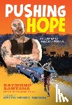 Santana, Raymond, Brown, Keith Henry - Pushing Hope