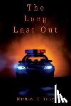 Riley, Michael E - The Long Last Out
