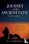 Carraway, N G - Journey on the Ancient Path