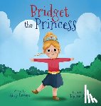 Brough, Abby - Bridget the Princess