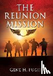 Pugh, Gene H - The Reunion Mission