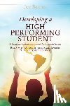 Barnes, Joe - Developing A High Performing Student