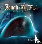 Billingsley, Ruth - Jonah & The Big Fish: Be Obedient