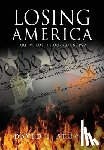Stover, David L. - Losing America