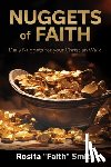 Smith, Rosita Faith - Nuggets of Faith: Daily Nuggets for your Christian Walk