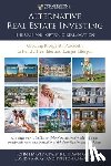 Harvey Cpa Mbt, John - Alternative Real Estate Investing: The Case for Portfolio Reallocation
