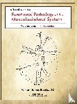 Brooks, William James - A Treatise on the Functional Pathology of the Musculoskeletal System