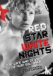 Lobenthal, Joel, Whitaker, Lisa - Red Star White Nights
