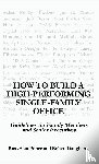 Daugherty, Robert, Prince, Russ Alan - How to Build a High-Performing Single-Family Office