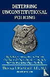 Martinelli, Thomas J - Deterring Unconstitutional Policing