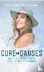 Rahm, Dr Christina - Cure the Causes