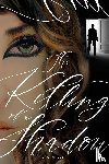 Hilley, J F - The Killing of a Shadow