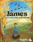 Kennedy, Bette - James Visits His Woodland Friends