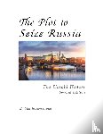 Armstrong, Martin - The Plot to Seize Russia