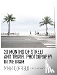 Coffield, Mark - 20 Months of Street and Travel Photography in Vietnam