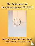 White, Suzanne M., Clawson, Carrie - The Assessment of Time Management ATMS 2.0 Manual
