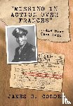 Golden, James R. - Golden, J: Missing in Action Over Frances