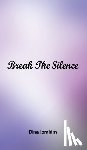 Ibrahim, Dina - Break the Silence