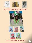 Sterling, Muriel Jane - My Life's Worthy Journey