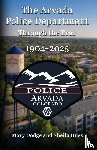 Dodge, Mary, Huss, Sheila - The Arvada Police Department