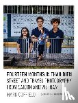 Coffield, Mark Aaron - Fourteen Months in Thao Dien: Street and Travel Photography from Saigon and Vietnam