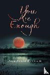 Preston, Anastasia - You Are Enough