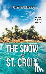 Sedar, Tom - The Snow of St. Croix