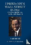 Allen, Winston E - I Pried Open Wall Street in 1962