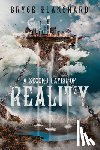 Blanchard, Bryce - A Second Layer of Reality