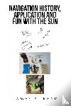 Read, James B - Navigation History, Application and Fun with the Sun