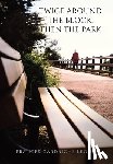 Leon, Frances Cardriche - Leon, F: Twice Around the Block, then the Park