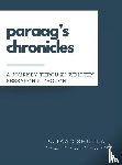 Shukla, Paraag - paraag's chronicles