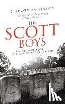 Anderson, S. Scott - The Scott Boys: A Civil War Novel- Inspired by Actual Events