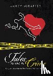 Schaffer, Randy - Tales As Old As Crime: Laughter And Pain In The Criminal Injustice System