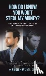 Hayden CFP, Vern - How Do I know You Won't Steal My Money?