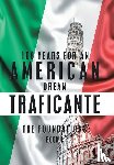 Traficante, Salvatore Gerardo - 100 Years for an American Dream