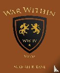 Bane, Michael R - War Within