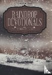 Rainey, Dr Jeffrey T - Raindrop Devotionals