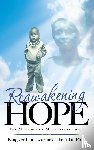 Ihejirika, Kingsley Chukwuemeka - Reawakening Hope