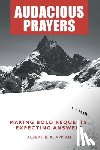 Appiah, Albert B K - Audacious Prayers