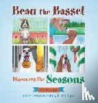 Lipe, Vicki - Beau the Basset Discovers the Seasons