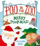 Smallman, Steve - Poo in the Zoo: Merry Poop-Mas!
