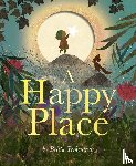 Teckentrup, Britta - A Happy Place