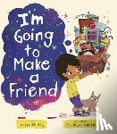Chetty, Darren - I'm Going to Make a Friend