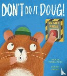 Powell-Tuck, Maudie - Don't Do It, Doug!