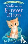 Webb, Holly - Nadia and the Forever Kitten