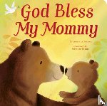 Sweeney, Samantha - God Bless My Mommy