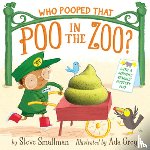 Smallman, Steve - Who Pooped That Poo in the Zoo?: With a Squishy, Sparkly Mystery Poo